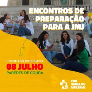 Paredes de Coura acolhe encontro diocesano de preparação para a JMJ 2023